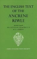 bokomslag The English Text Ancrene Riwle BM Cleopatra        Cotton Cleopatra C vi
