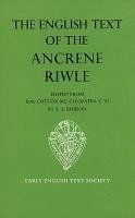 bokomslag The English Text of the Ancrene Riwle, British Museum MS Cotton Cleopatra C. vi