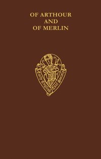 bokomslag Of Arthour and of Merlin vol I text