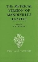 The Metrical Version of Mandeville's Travels 1