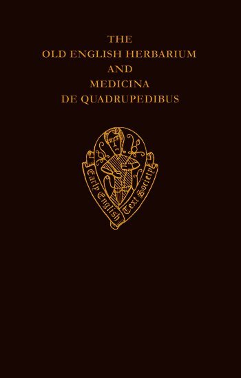 H.J. de Vriend - The Old English Herbarium and Medicina de Quadrupedibus, Inbunden