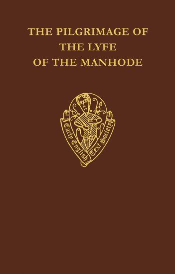 bokomslag The Pilgrimage of the Lyfe of the Manhode vol II
