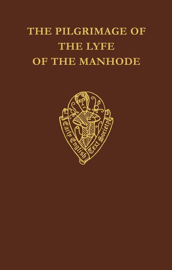 The Pilgrimage of the Lyfe of the Manhode 1