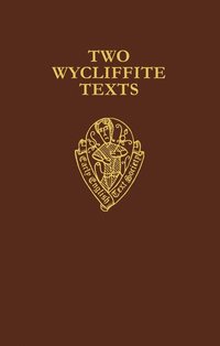 bokomslag Two Wycliffite Texts