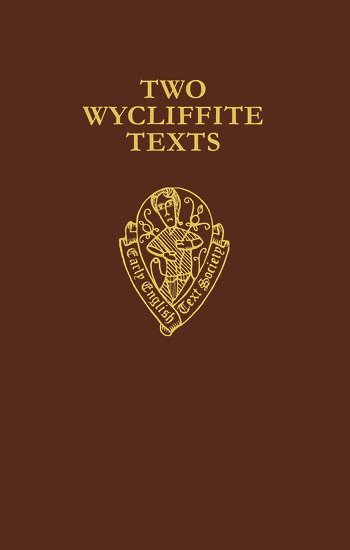 bokomslag Two Wycliffite Texts