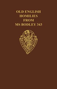 bokomslag Old English Homilies from MS. Bodley 343