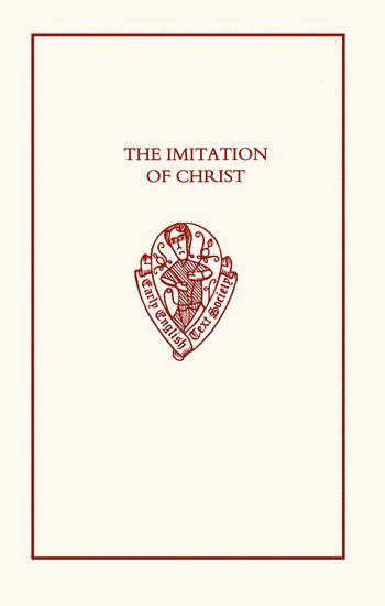 bokomslag The Imitation of Christ: the First English Translation of the `Imitatio Christi'