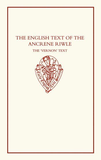 The English Text of the Ancrene Riwle 1