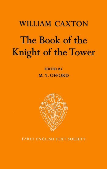 Coxton, M.Y. Offord - The Book of the Knight of the Tower, Inbunden