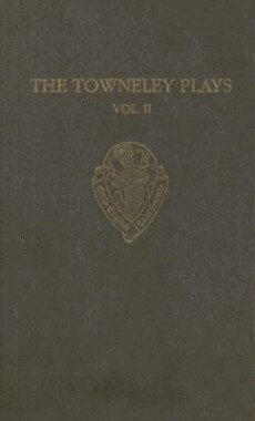Martin Stevens, A.C. Cawley - The Towneley Plays: Volume II: Notes and Glossary, Inbunden