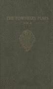 bokomslag The Towneley Plays: Volume II: Notes and Glossary
