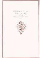 Paston Letters and Papers of the Fifteenth Century