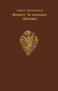 bokomslag Chaucer's Translation of Boethius's De Consolatione Philosophiae
