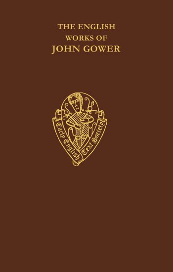 MACAULAY, Macaulay, G.C. Macaulay - The English Works of John Gower, Inbunden
