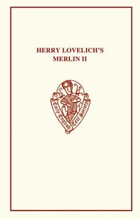 bokomslag Henry Lovelich's Merlin vol II
