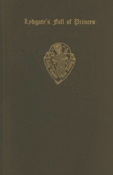 Bergen, H. Bergen - Lydgate's Fall of Princes: Vol. II, Inbunden