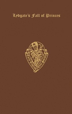 Bergen, H. Bergen - Lydgate's Fall of Princes: Vol. III, Inbunden