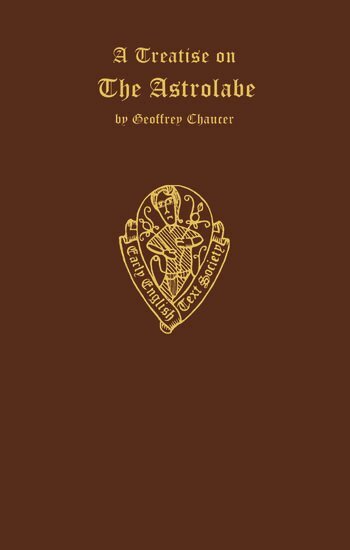 W.W. Skeat - Geoffrey Chaucer A Treatise on the Astrolabe, Inbunden