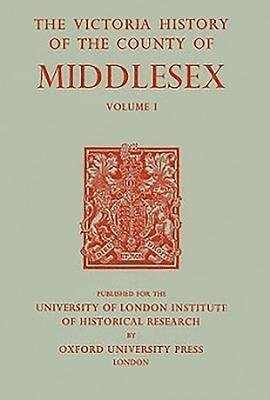 H. P. F. King, K. G. T. Mc Donnell, J. S. Cockburn - A History of the County of Middlesex, Inbunden