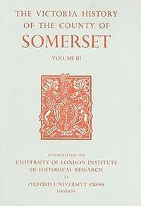 bokomslag A History of the County of Somerset
