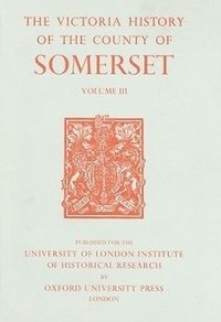 bokomslag A History of the County of Somerset