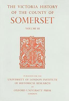 A History of the County of Somerset 1