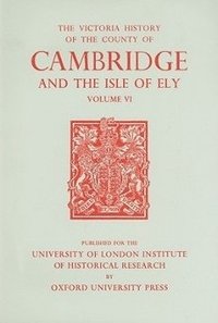 bokomslag A History of the County of Cambridge and the Isle of Ely