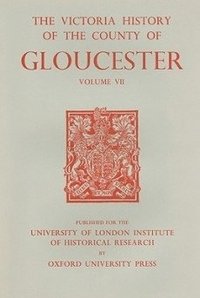 bokomslag A History of the County of Gloucester