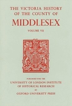 T. F. T. Baker - A History of the County of Middlesex, Inbunden