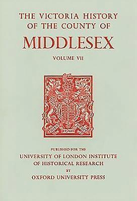 A History of the County of Middlesex 1