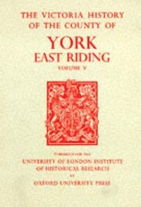 bokomslag A History of the County of York East Riding