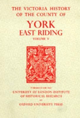 bokomslag A History of the County of York East Riding