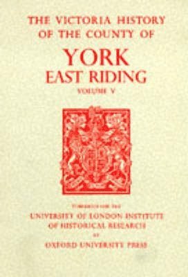 bokomslag A History of the County of York East Riding