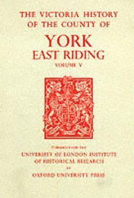 A History of the County of York East Riding 1