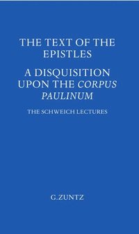bokomslag The Text of the Epistles