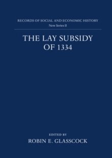 Robin E Glasscock - The Lay Subsidy of 1334, Inbunden