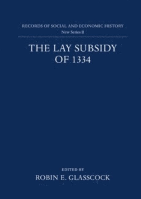 Robin E Glasscock, Robin E. Glasscock, Glassock - The Lay Subsidy of 1334, Inbunden