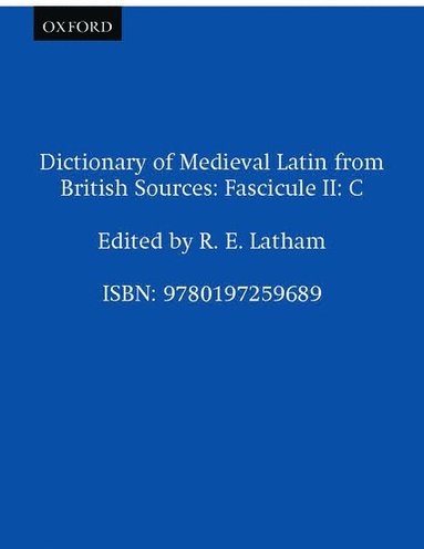 bokomslag Dictionary of Medieval Latin from British Sources: Fascicule II: C