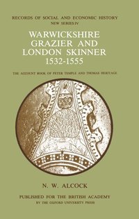 bokomslag Warwickshire Grazier and London Skinner 1532-1555