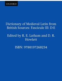 bokomslag Dictionary of Medieval Latin from British Sources: Fascicule III: D-E