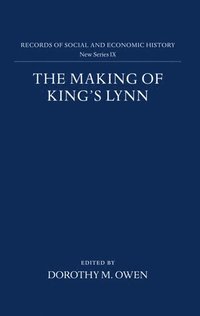 bokomslag The Making of King's Lynn