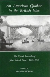 Jabez Maud Fisher, Kenneth Morgan - An American Quaker in the British Isles, Inbunden