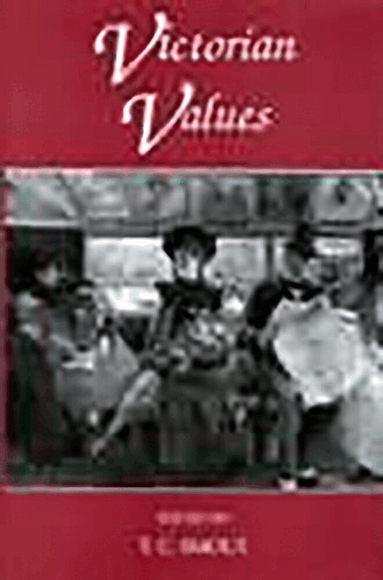 Smout, T C Smout - Victorian Values, Inbunden