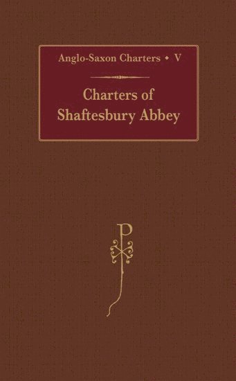 bokomslag Charters of Shaftesbury Abbey