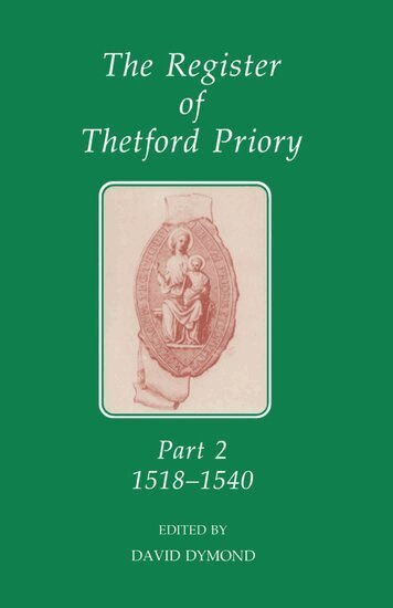 David Dymond, David Dymond - The Register of Thetford Priory: Part 2: 1518-1540, Inbunden