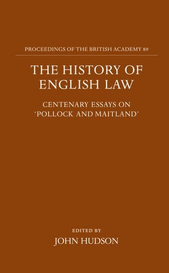 Hudson, John Hudson - The History of English Law, Inbunden