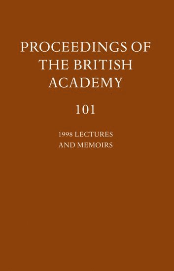 Proceedings of the British Academy: Volume 101, 1998 Lectures and Memoirs 1