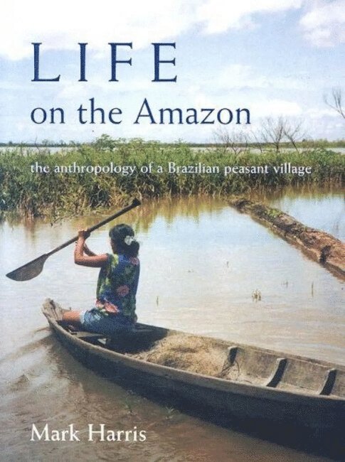 Life on the Amazon 1