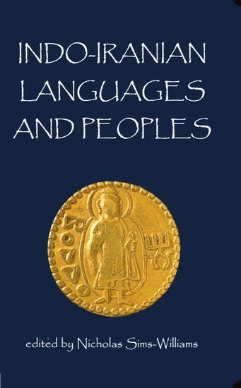 SIMS-WILLIAMS, Nicholas Sims-Williams - Indo-Iranian Languages and Peoples, Inbunden