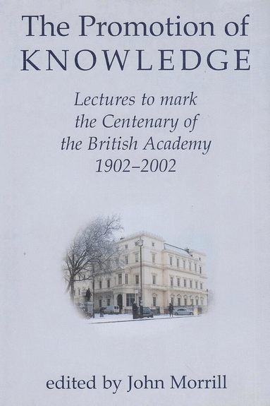 John Morrill - The Promotion of Knowledge, Inbunden
